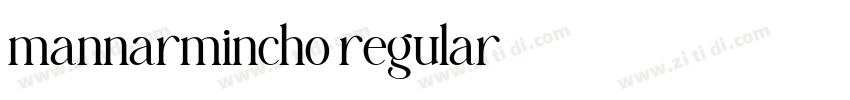 mannarmincho regular字体转换